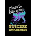 thumbnail image 1 of [UNFRAMED] Suicide Awareness Dinosaur Motivational Poster for Room Decor, 1 of 2