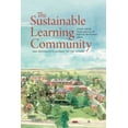 thumbnail image 1 of Unh Non-Series Title The Sustainable Learning Community: One University's Journey to the Future, (Paperback), 1 of 1