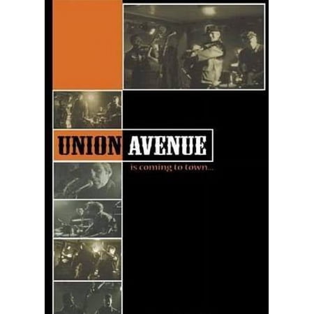 UNION AVENUE: UNION AVENUE IS COMING TO TOWN...