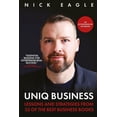 thumbnail image 1 of UNIQ Business: Lessons and Strategies from 35 of the Best Business Books, (Paperback), 1 of 1