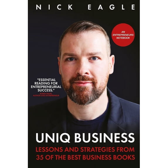 UNIQ Business: Lessons and Strategies from 35 of the Best Business Books, (Paperback)