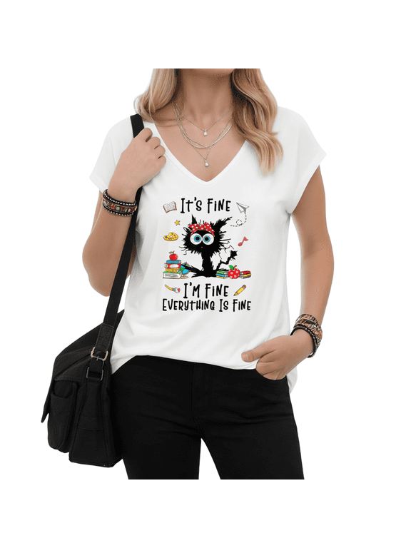 It's Fine I'm Fine Everything Is Fine Teacher Cat Graphic Tees V-neck Print Tshirt Shirts White S-5XL Tops
