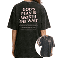 thumbnail image 1 of UNISHE Oversized Black Womens T-Shirt Gods Plan Is Worth The Wait Graphic Acid Washed Drop Shoulder S-2XL Tops, 1 of 5