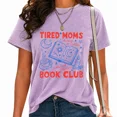 thumbnail image 1 of UNISHE Women Tired Moms Book Lover Print T-Shirts Readers Club Graphic Tees Washed Vintage Casual Tops Purple, S, 1 of 6