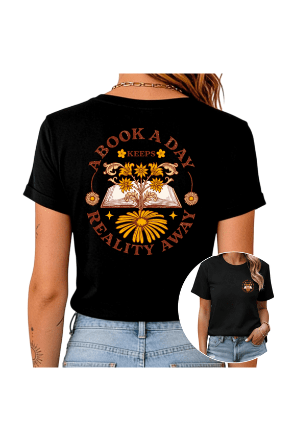 Women's Black A Book A Day Keeps Reality Away Daisy Scroll Star Back Print Graphic Short Sleeve T-Shirt S-5XL Daily Top