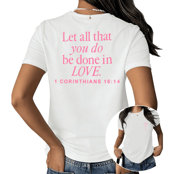 UNISHE Women's Christian Faith Tee Short Sleeve T-Shirt 1 Corinthians 16:14 Love Verse Cross Graphic Cotton Blend Relaxed Fit