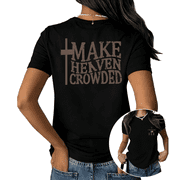 UNISHE Womens Christian Faith Tee Short Sleeve T-Shirt Make Heaven Crowded Cross Graphic Vintage Grunge Style Cotton Blend Casual Fit