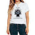 thumbnail image 1 of UNISHE Women's It's Fine I'm Everything Is Funny Cat Graphic Short Sleeve T-Shirt Sarcastic Humorous Tees Tops, 1 of 5