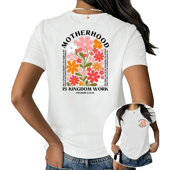 UNISHE Women's Motherhood Is Kingdom Work Christian Bible Verse Proverbs 31:25-28 Floral Graphic Short Sleeve T-Shirt Casual Cotton Crewneck Top
