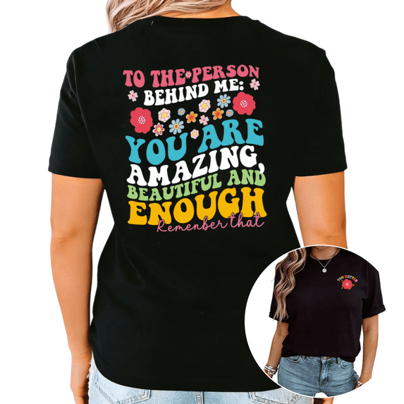 UNISHE Women's To The Person Behind Me Floral Inspirational Casual Crew Neck Short Sleeve T-Shirt Top