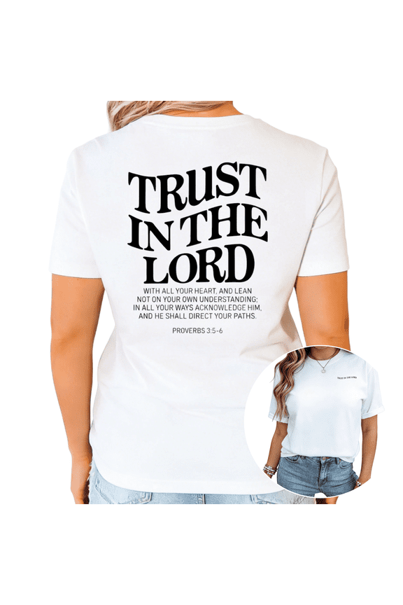 Women's Trust In The Lord Proverbs 3:5-6 Christian Graphic Short Sleeve Crewneck T-Shirt Inspirational Religious Top