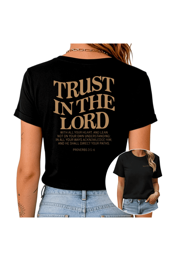 Women's "Trust In The Lord" Proverbs 3:5-6 Tan Christian Graphic Black Short Sleeve T-Shirt Fashion Crewneck S-5XL Top