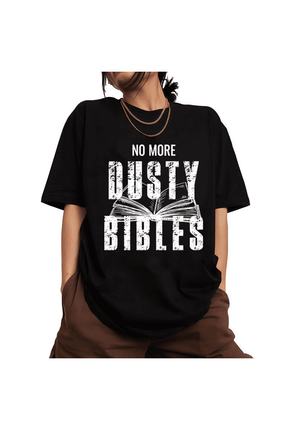 Women's Vintage Bible No More Dusty Bibles Faith Graphic Short Sleeve Crewneck Black Tops