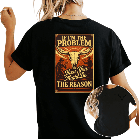UNISHE Women's Vintage Western "If I'm The Problem" Poster Graphic Short Sleeve T-Shirt Casual Cotton Crewneck Top