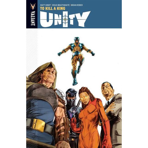 UNITY TP (VU): Unity Volume 1 : To Kill A King (Paperback)