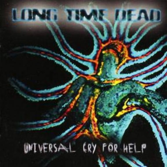 Universal Cry for Help Long Time Dead (CD)