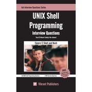 UNIX Shell Programming Interview Questions Youll Most Likely Be Asked Paperback by Vibrant Publishers