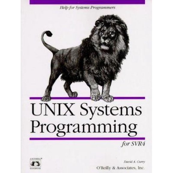 Pre-Owned UNIX System Programming for System VR4 (Nutshell Handbooks), 9781565921634, 1565921631, Paperback, 1 edition