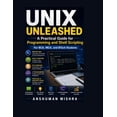 thumbnail image 1 of C/C++ Data Structure UNIX Unleashed: A Practical Guide for Programming and Shell Scripting, (Paperback), 1 of 1