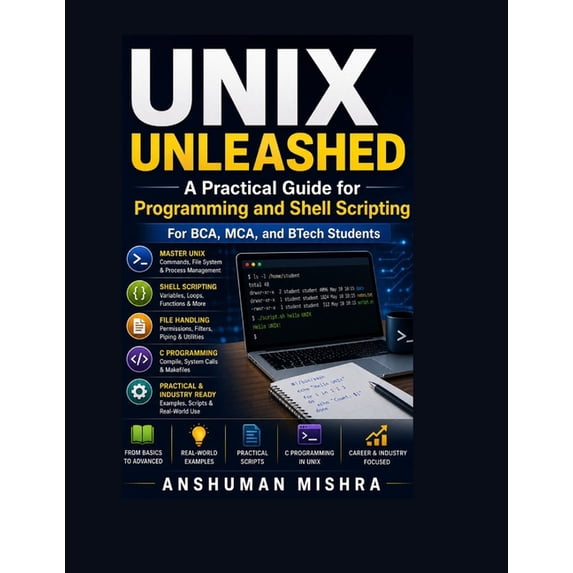 C/C++ Data Structure UNIX Unleashed: A Practical Guide for Programming and Shell Scripting, (Paperback)