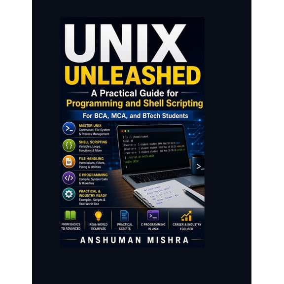 C/C++ Data Structure UNIX Unleashed: A Practical Guide for Programming and Shell Scripting, (Paperback)