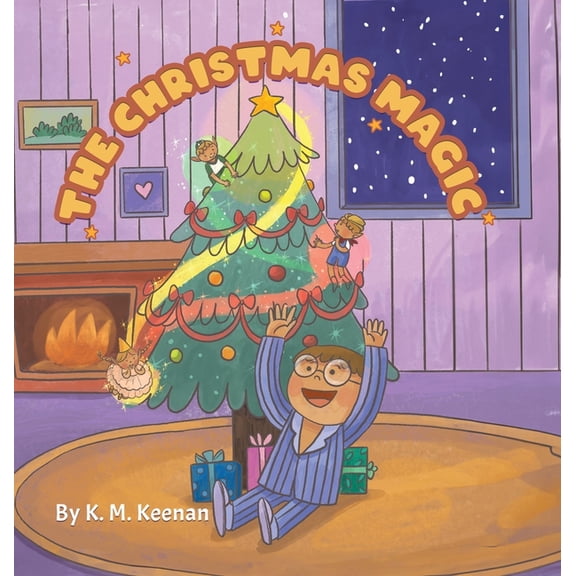 The Christmas Magic: Santa's Elves are Watching, (Hardcover)