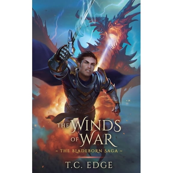 The Bladeborn Saga The Winds of War, Book 4, (Hardcover)