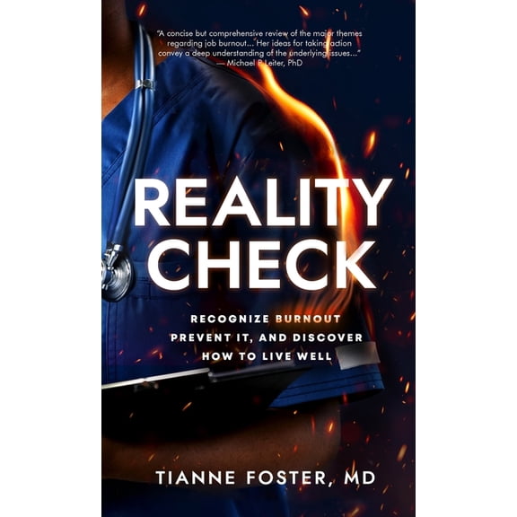 Reality Check: Recognize Burnout, Prevent It, and Discover How to Live Well, (Hardcover)