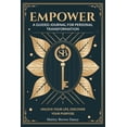 thumbnail image 1 of Empower: A Guided Journal for Personal Transformation, (Paperback), 1 of 1