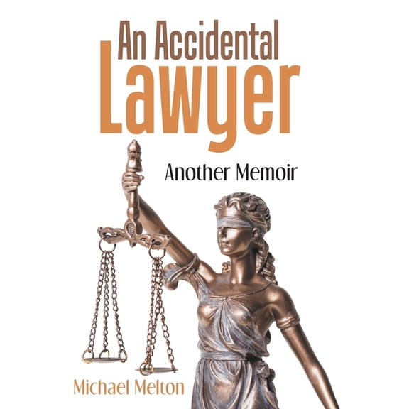 An Accidental Lawyer: Another Memoir, (Hardcover)