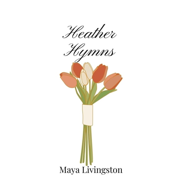 Heather Hymns, (Hardcover)