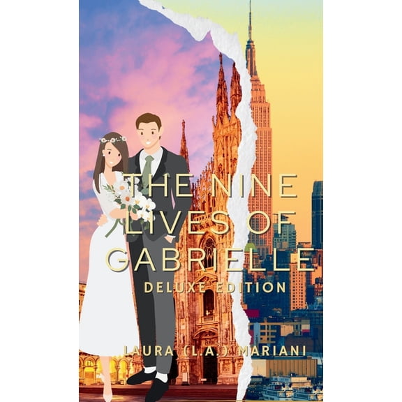 The Nine Lives of Gabrielle: Deluxe Edition, (Hardcover)