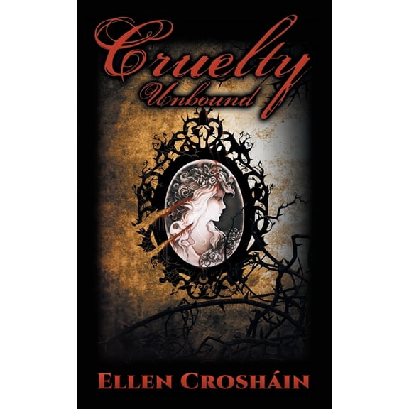 Cruelty: Unbound, (Paperback)