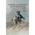 thumbnail image 1 of L'ArmÃ©e Canadienne en Afghanistan, Volume II, partie 2: La contre-insurrection Ã  Kandahar, (Hardcover), 1 of 1