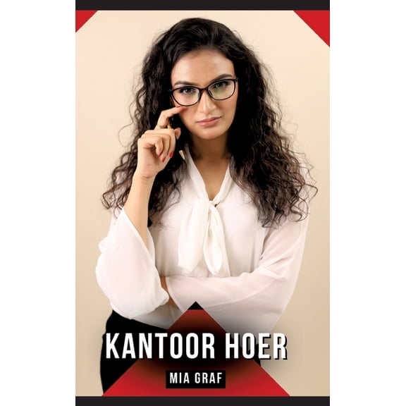Kantoor Hoer: Verhalen over expliciete seks voor volwassenen, (Hardcover)