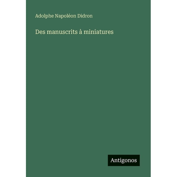 Des manuscrits à miniatures, (Paperback)
