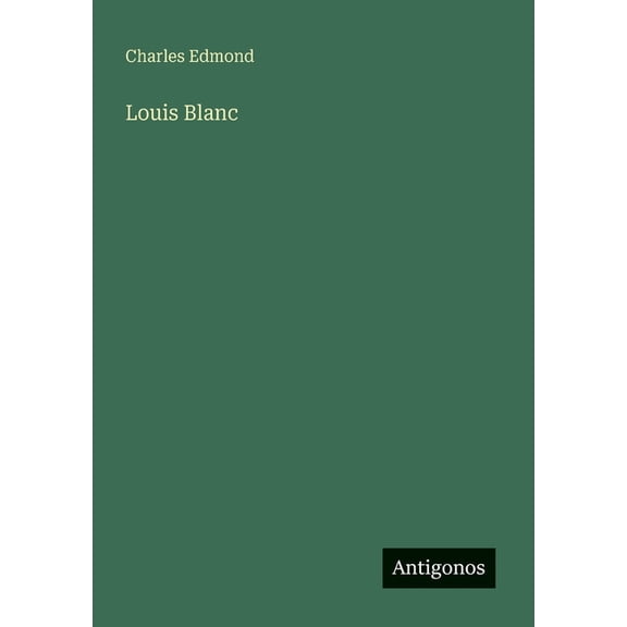 Louis Blanc, (Paperback)
