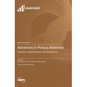 Advances in Porous Materials: Synthesis, Characterisations and Applications, (Hardcover)