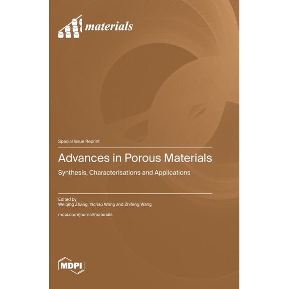 Advances in Porous Materials: Synthesis, Characterisations and Applications, (Hardcover)