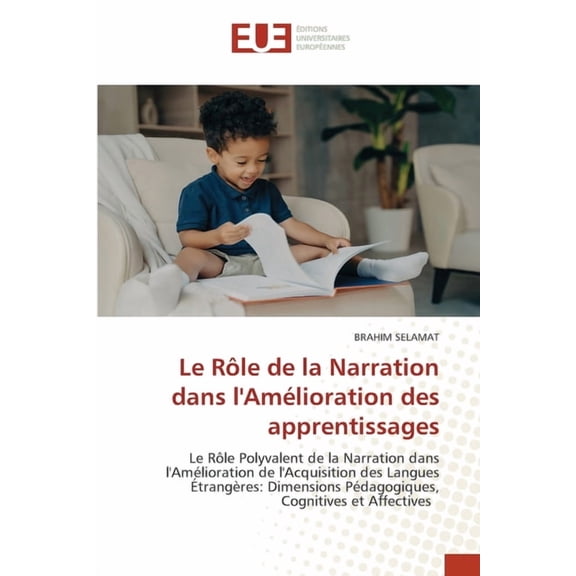 Le Rle de la Narration dans l'Amlioration des apprentissages, (Paperback)