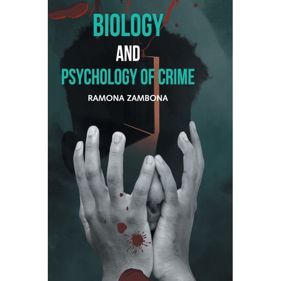 Biology and Psychology of Crime, (Hardcover)