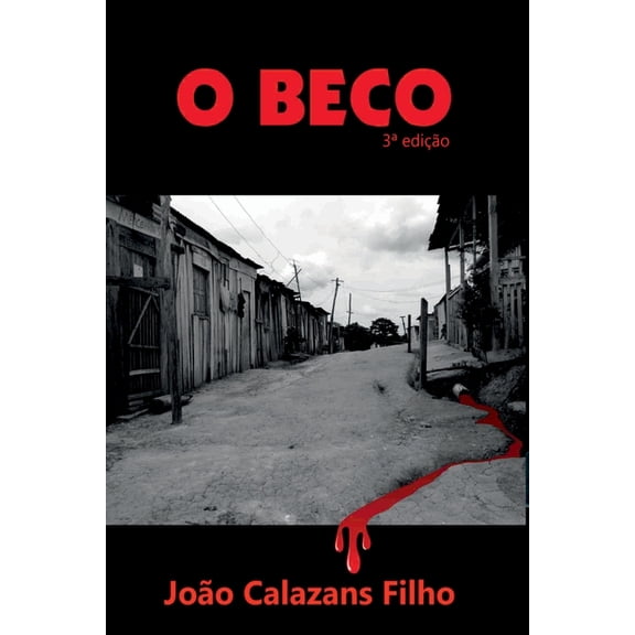 O Beco, (Paperback)