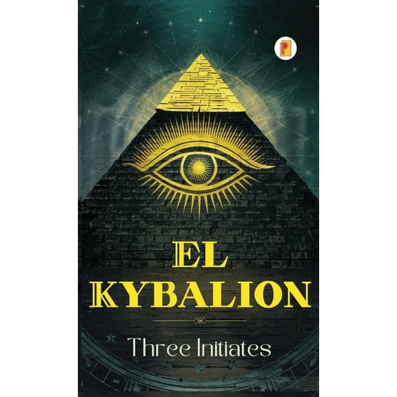 El Kybalion (Spanish edition), (Hardcover)
