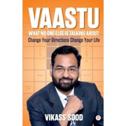Vaastu what No One Else Is talking About, Paperback