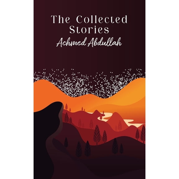The Collected Stories of Achmed Abdullah, (Paperback)
