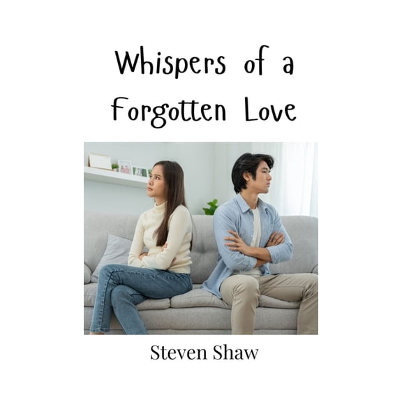 Whispers of a Forgotten Love, (Hardcover)