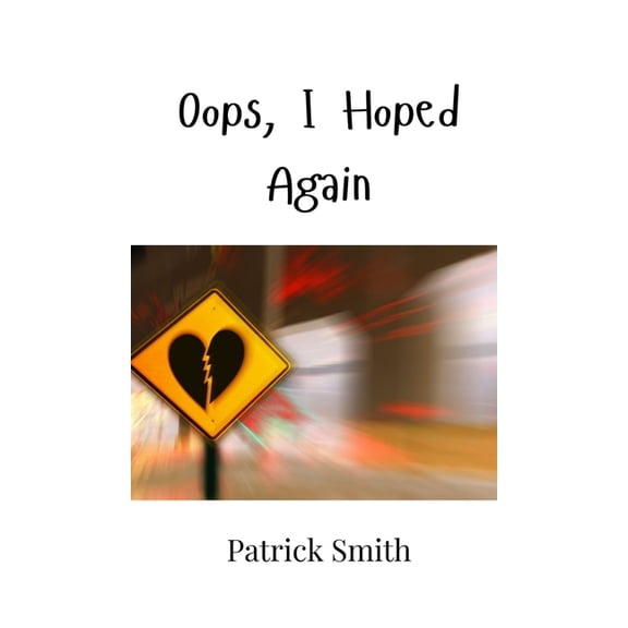 Oops, I Hoped Again, (Hardcover)