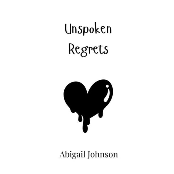 Unspoken Regrets, (Hardcover)