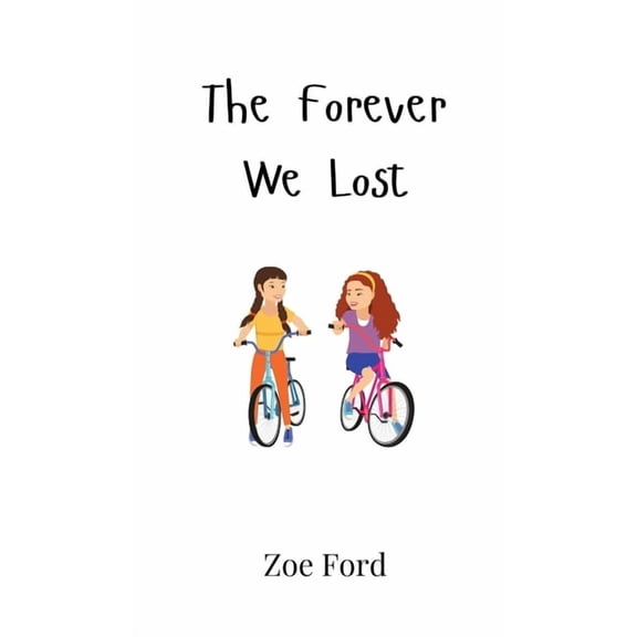 The Forever We Lost, (Hardcover)