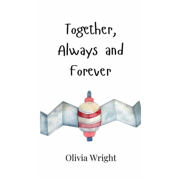 Together, Always and Forever, (Hardcover)